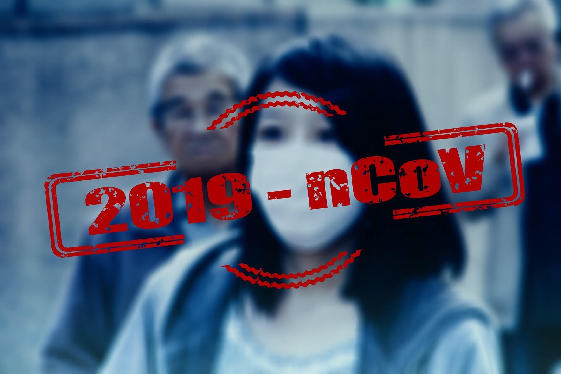 Stay safe from 2019 nCoV Coronavirus