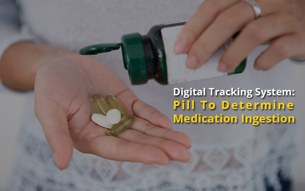 Digital tracking system: Pill to determine medication ingestion