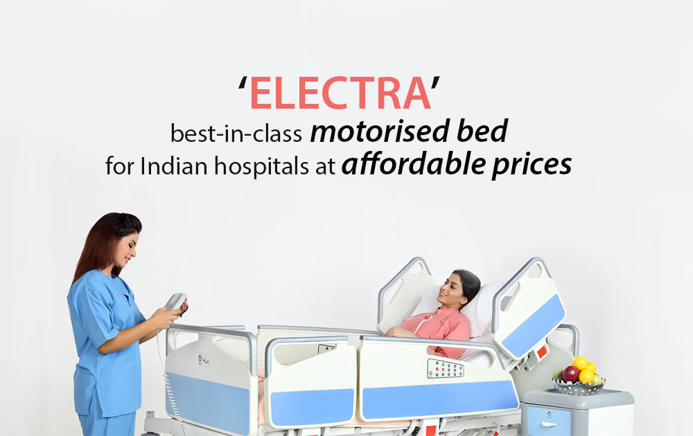 ‘ELECTRA’ best-in-class motorised bed for Indian hospitals at affordable prices