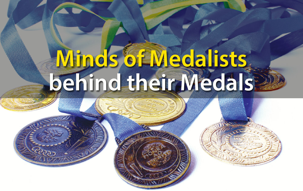 Minds of Medalists behind their Medals