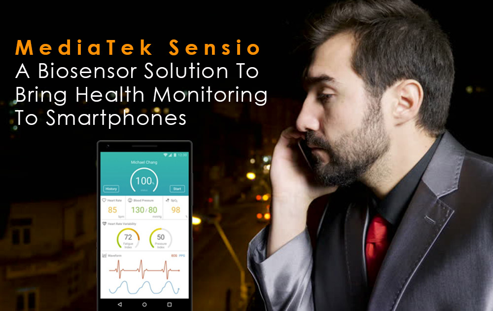 Mediatesk Sensio-Biosensor Solution to Health Monitoring