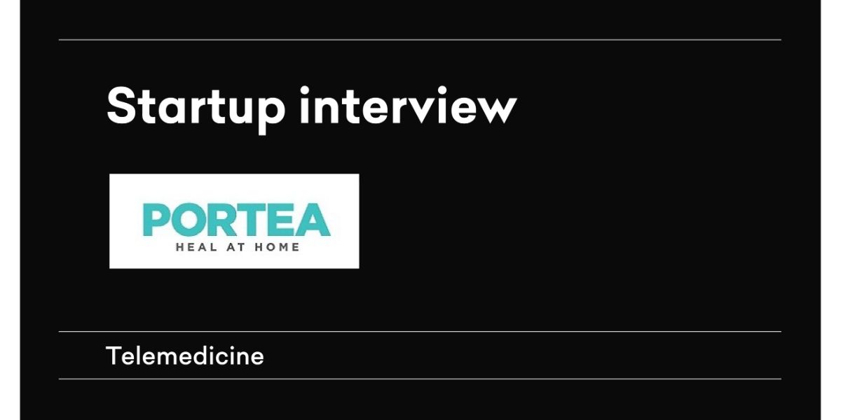 Interview with Portea Medical – Telemedicine startup