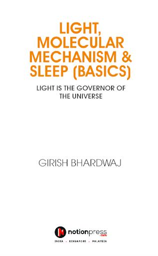 LIGHT, MOLECULAR MECHANISM & SLEEP (BASICS)