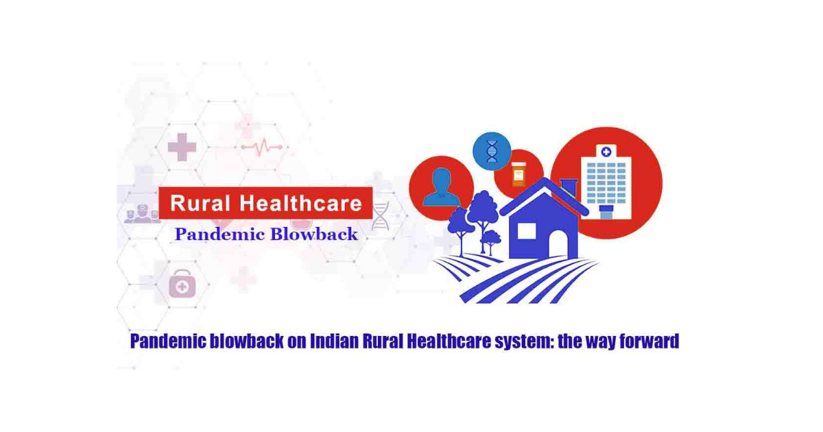 Pandemic Blowback on Indian Rural Healthcare